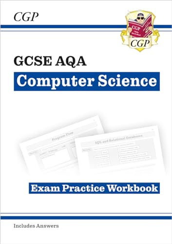 New GCSE Computer Science AQA Exam Practice Workbook includes answers (CGP AQA GCSE Computer Science)